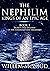 The Nephilim: Kings of an Epic Age: Secrets and Enigmas of the Sumerians and Akkadians