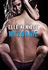 Wyzwanie by Elle Kennedy Wyzwanie by Elle Kennedy