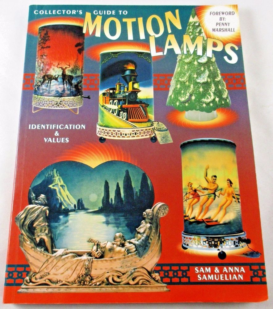 Collector's Guide to Motion Lamps, Identification & Values (Paperback)