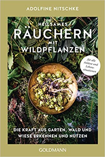 Heilsames Räuchern mit Wildpflanzen (Paperback)