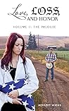 Love, Loss, and Honor Volume II: The Palouse     (Love, Loss, and Honor, #2)