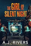 The Girl and the Silent Night