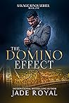 Book cover for The Domino Effect (Savage Kings Crime Family: California #1)