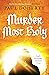 Murder Most Holy (The Brother Athelstan Mysteries #3)
