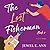 The Lost Fisherman (Fisherman, #2)