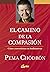 El camino de la compasión: Cómo convertirnos en bodhisattvas (Espiritualidad) (Spanish Edition)