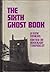The Sixth Ghost Book