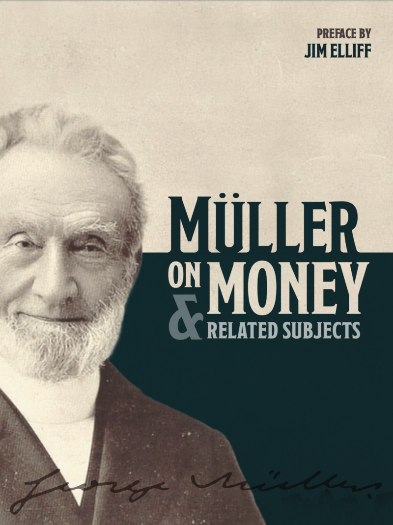 Muller On Money and Related Subjects