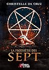 La Prophétie des sept by Christelle Da Cruz