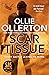 Scar Tissue (1) (ALEX ABBOTT THRILLER)