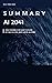 Summary Of AI 2041: Ten Visions For Our Future by Kai-Fu Lee and Chen Quifan