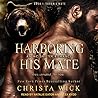 Harboring His Mate by Christa Wick