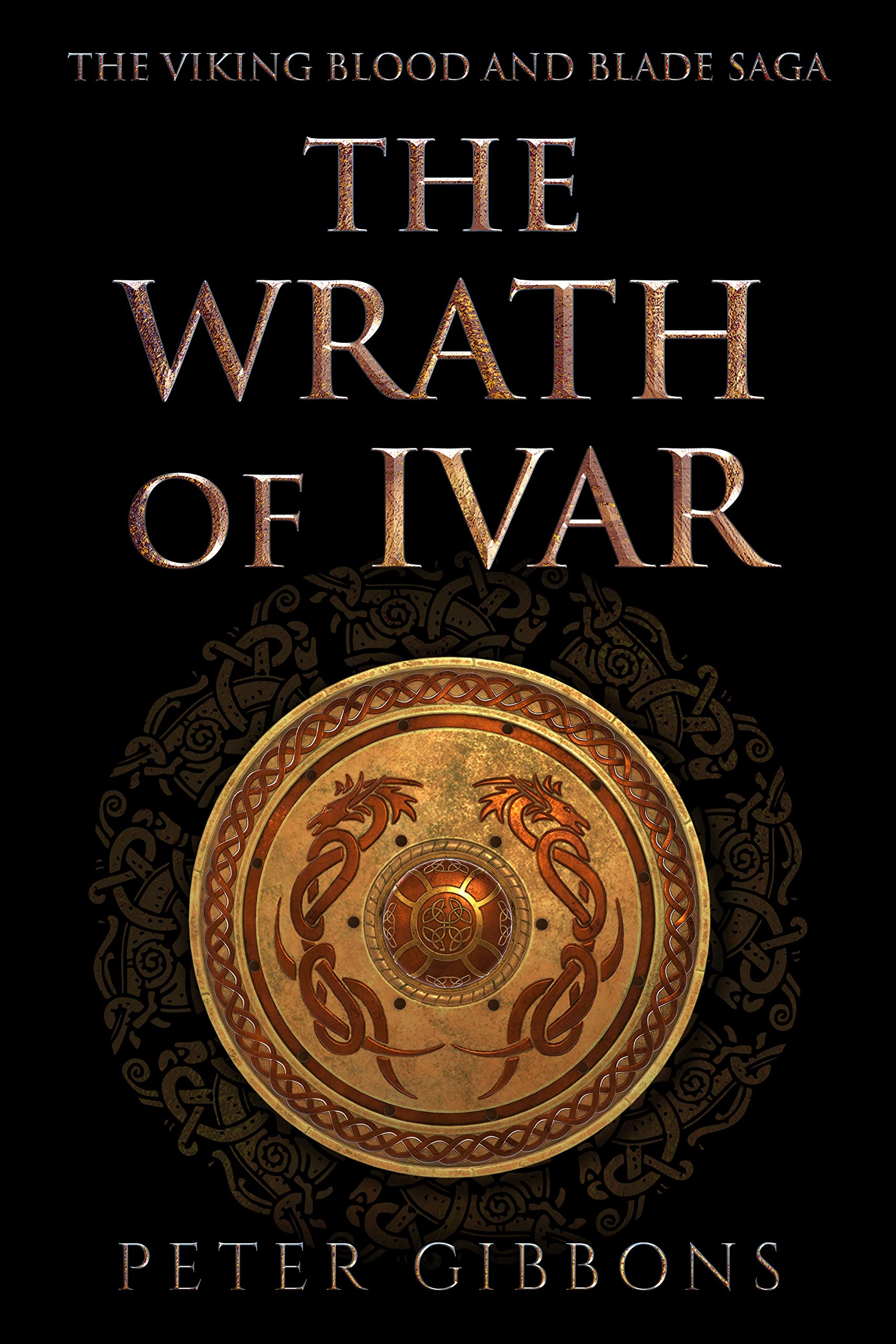 The Wrath of Ivar (The Viking Blood and Blade Saga, #2)