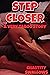 Step Closer: A Very Taboo Story