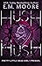 Hush, Hush (Pretty Little D...