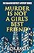Murder is Not a Girl's Best Friend (The Diamond District Mystery Series Book 2)