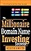 The Millionaire Domain Name...