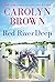 Red River Deep