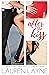 After the Kiss (Sex, Love & Stiletto, #1)