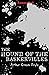 The Hound of the Baskervilles