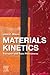 Materials Kinetics: Transpo...