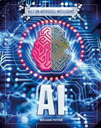 AI: allt om artificiell intelligens