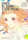 Josée, el tigre y los peces nº 01 by Seiko Tanabe