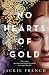 No Hearts of Gold