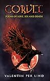 Corvix: Poems of Love, Sex and Death