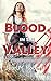 Blood in the Valley