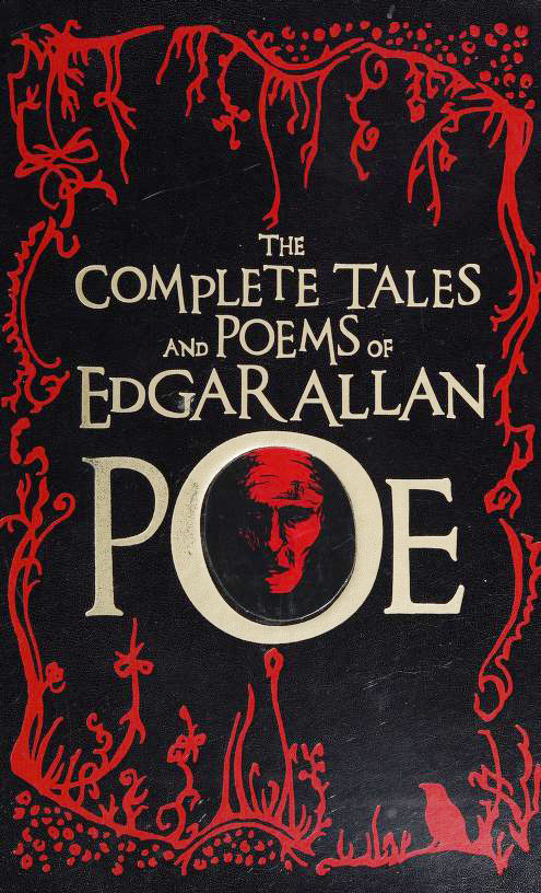 The Complete Tales and Poems of Edgar Allan Poe