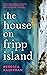 The House on Fripp Island