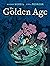 The Golden Age ( Kenneth Grahame ) Annotated by Kenneth Grahame