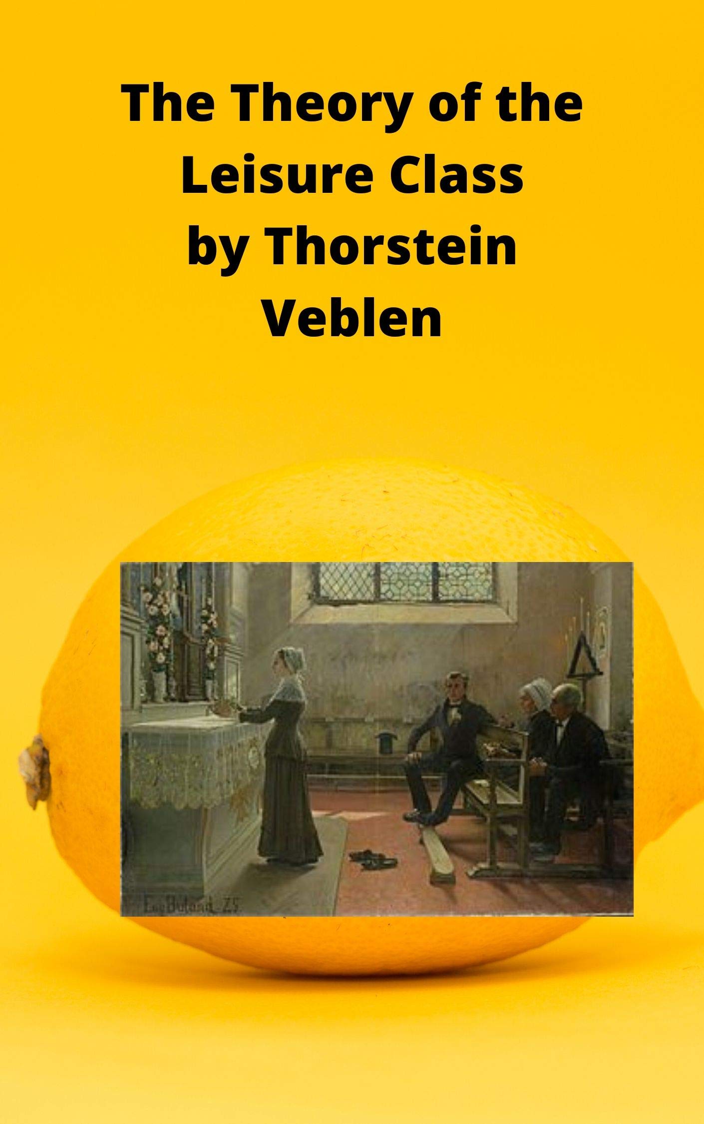 The Theory of the Leisure Class