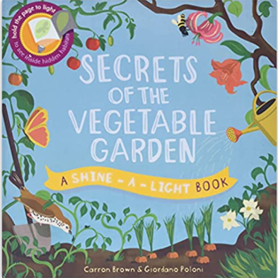 Secrets of the Vegetable Garden