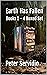 Earth has Fallen: (A Post-Apocalyptic Journey) Books 1 - 4