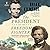 The President and the Freedom Fighter: Abraham Lincoln, Frederick Douglass, and Their Battle to Save America's Soul