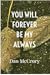 You Will Forever Be My Always
