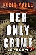 Her Only Crime