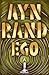 Ego by Ayn Rand