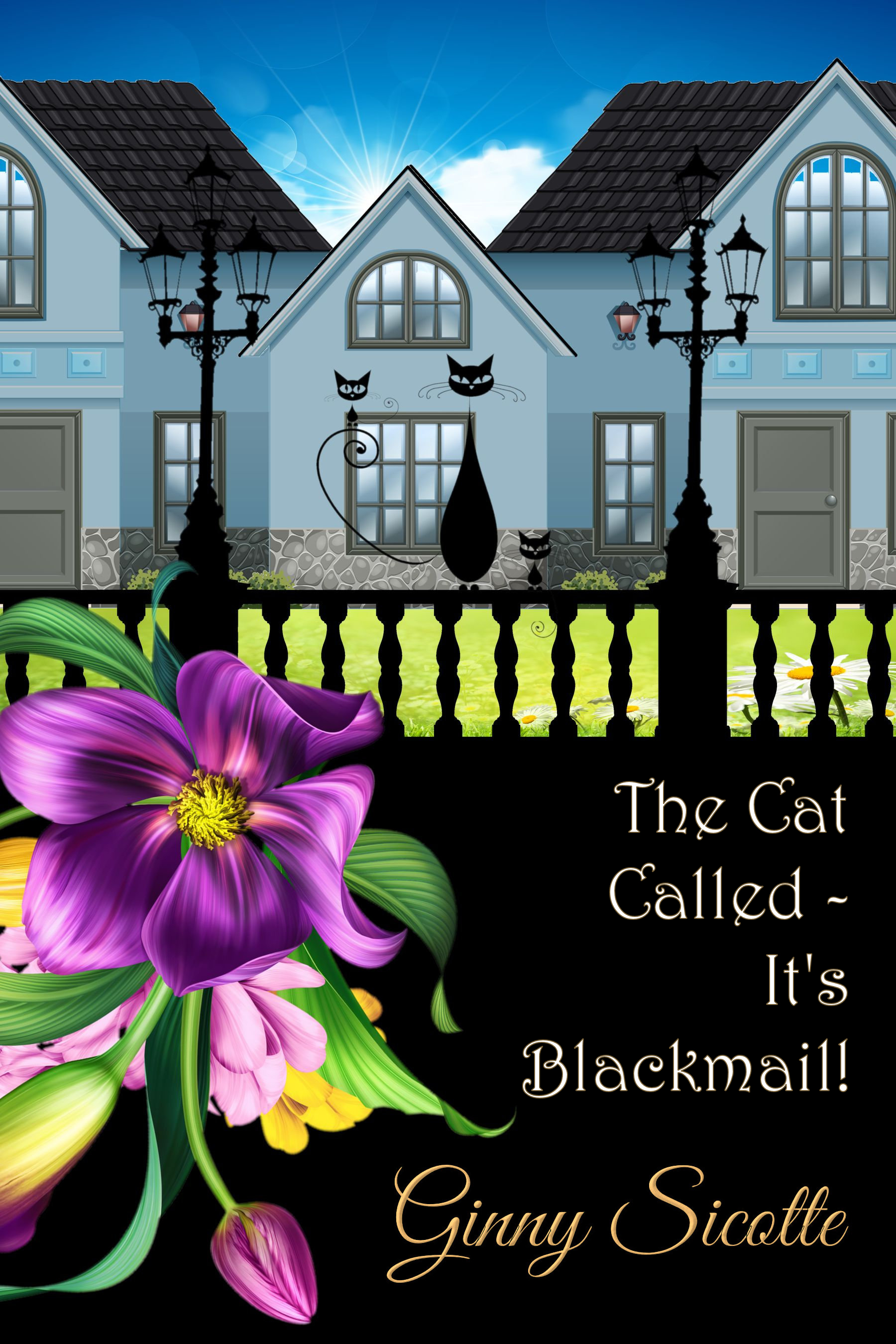 The Cat Called - It's Blackmail! (The Cat Called - Book 2)