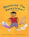 Because I'm Awesome! A Trail of Fun: Autism Children's Book Series