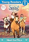Spirit Riding Free: Young Readers: Meet the PALS