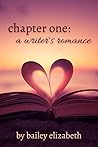 Chapter One: A Writer's Romance