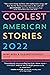 COOLEST AMERICAN STORIES 2022
