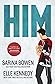 Him by Sarina Bowen