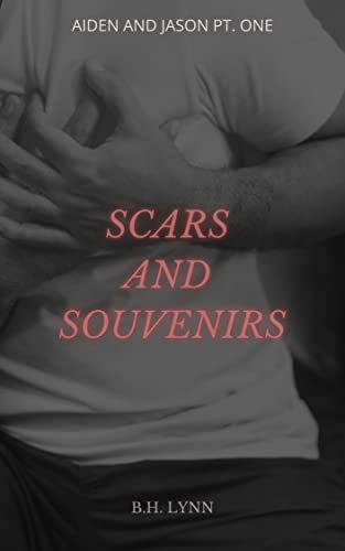 Scars and Souvenirs (Aiden and Jason, #1)