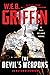 W. E. B. Griffin The Devil's Weapons by Peter Kirsanow W. E. B. Griffin The Devil's Weapons by Peter Kirsanow