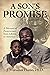 A Son's Promise: A Memoir o...