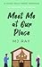 Meet Me at Our Place (Arrowsmith High, #3)
